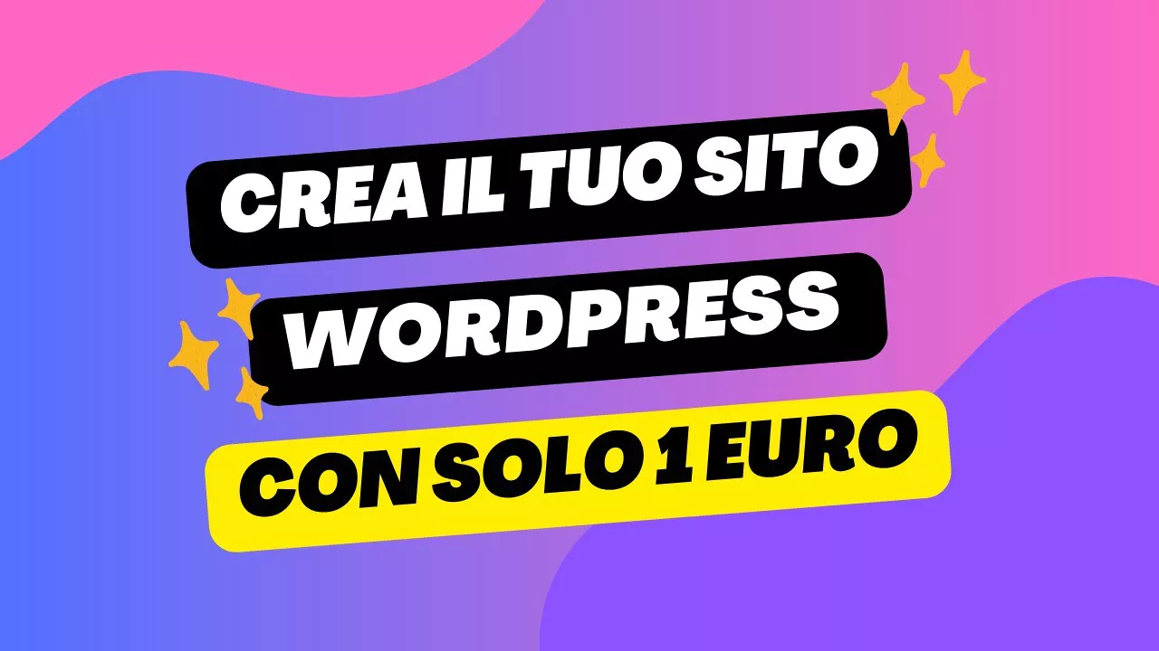 Crea il tuo sito WordPress con solo 1 euro